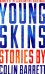Young Skins