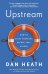 Upstream. How to solve problems before they happen