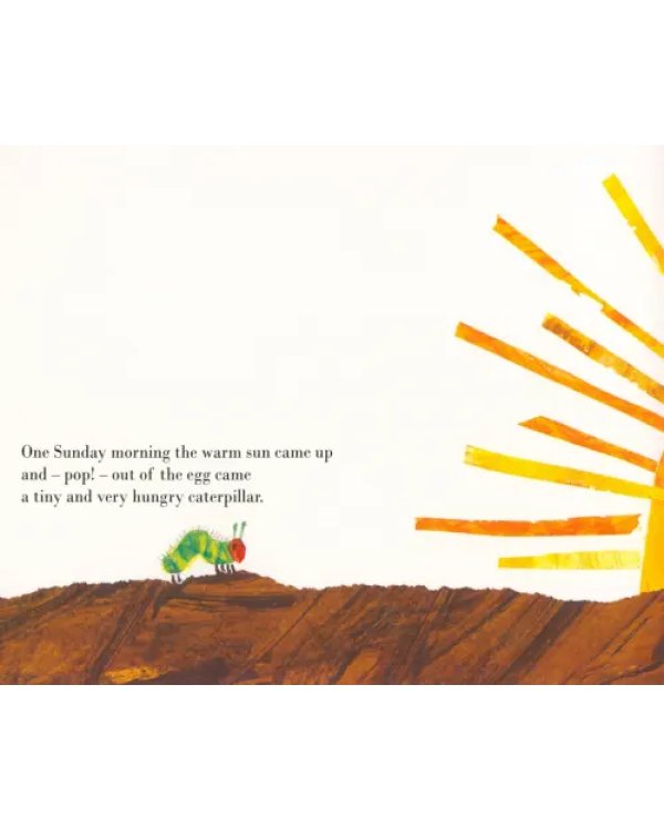 The Very Hungry Caterpillar