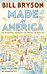 Made In America. An Informal History of American English