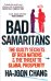 Bad Samaritans. The Guilty Secrets of Rich Nations and the Threat to Global Prosperity