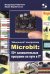 "Школьный" контроллер Microbit. 50+ занимательных программ на пути в IT