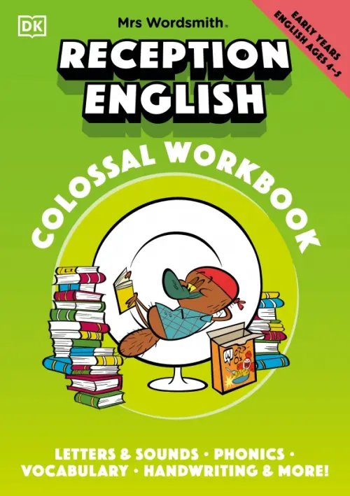 Mrs Wordsmith Reception English Colossal Workbook, Ages 4-5. Early Years