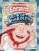 The Epic Tales of Captain Underpants. George and Harold's Epic Comix Collection. Volume 1