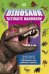 Dinosaur Ultimate Handbook. The Need-To-Know Facts and Stats on Over 150 Different Species