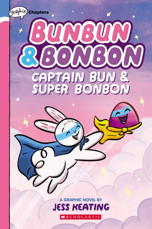 Captain Bun &amp; Super Bonbon