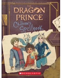 The Dragon Prince. Callum's Spellbook