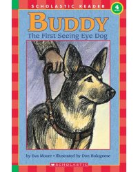 Buddy. The First Seeing Eye Dog. Level 4