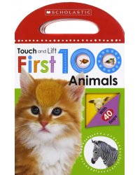 First 100 Animals (touch &amp; lift board book)