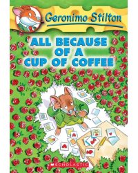 All Because of a Cup of Coffee