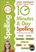 10 Minutes A Day Spelling. Ages 5-7. Key Stage 1