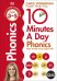 10 Minutes A Day Phonics. Ages 3-5