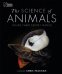 The Science of Animals. Inside their Secret World