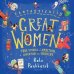 Fantastically Great Women. True Stories of Ambition, Adventure and Bravery