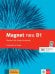 Magnet neu B1. Deutsch für junge Lernende. Arbeitsbuch mit Audios