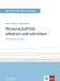 Wissenschaftlich arbeiten und schreiben. Intensivtrainer. Übungsbuch