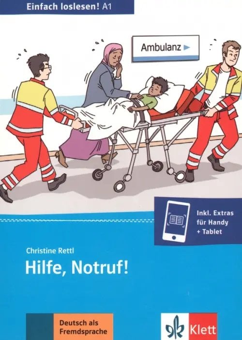 Hilfe, Notruf! Unfall, Notaufnahme und Krankenhaus + Online-Angebot