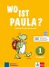 Wo ist Paula? 1. Deutsch für die Primarstufe. Kursbuch