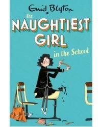 The Naughtiest Girl In The School