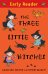 The Three Little Witches