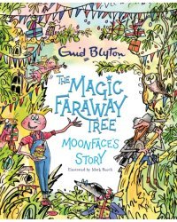 The Magic Faraway Tree. Moonface's Story