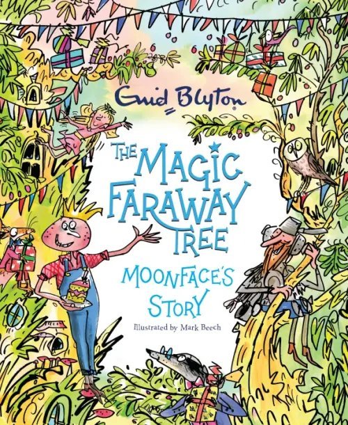 The Magic Faraway Tree. Moonface's Story