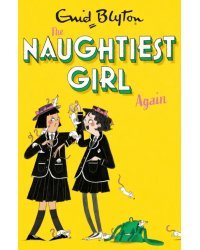 The Naughtiest Girl Again