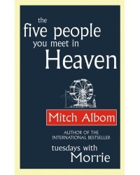 The Five People You Meet In Heaven