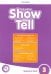 Show and Tell. Second Edition. Level 3. Teacher's Pack