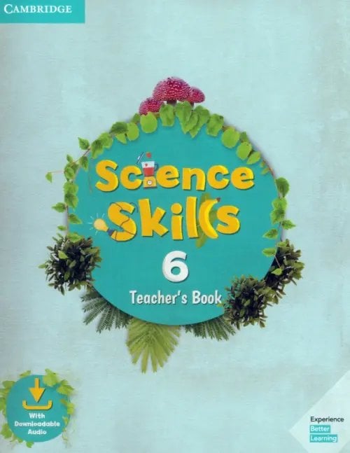 Science Skills. Level 6. Teacher's Book with Downloadable Audio