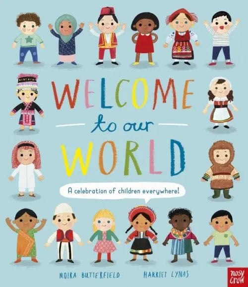 Welcome to Our World: A Celebration of Children