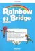 Rainbow Bridge. Level 2. Teachers Guide Pack (+CD)