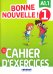 Bonne nouvelle ! 1. A1.1. Cahier d’exercices + CD mp3