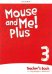 Mouse and Me! Plus Level 3. Teacher’s Book Pack