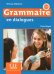 Grammaire en dialogues. Niveau débutant. A1/A2 + CD