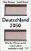 Deutschland 2050. Wie der Klimawandel unser Leben verändern wird
