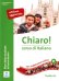 Chiaro! A2. Libro edizione aggiornata + audio e video online