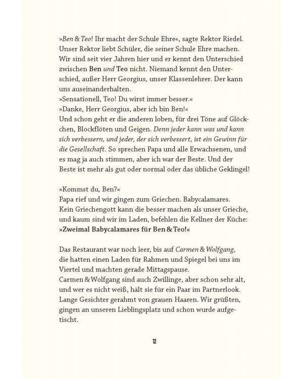 Ben und Teo. Zwei sind einer zu viel