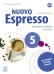 Nuovo Espresso 5. Libro dello studente e esercizi + audio e video online