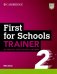 First for Schools Trainer 2. Six Practice Tests without Answers with Audio Download with eBook