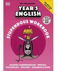 Year 5 English Stupendous Workbook, Ages 9-10. Key Stage 2