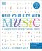 Help Your Kids with Music