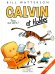Calvin et Hobbes. Tome 10. Tous aux abris !