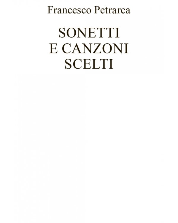 Избранные сонеты и канцоны