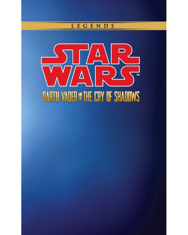 Звёздные Войны. Дарт Вейдер и плач теней