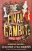 The Final Gambit Последний гамбит