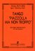 Tango «Piazzolla Ma Non Troppo». Для 2-х фп.