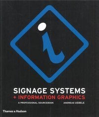 Signage Systems and Information Graphics