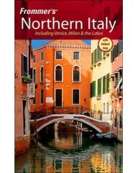 Northern Italy: with Venice, Milan and the Lakes