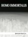 Homo Immortalis